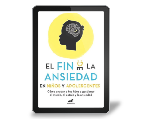 EL FIN DE LA ANSIEDAD EN NIÑOS Y ADOLESCENTES: ESTRATEGIAS EFECTIVAS - Imagen 2