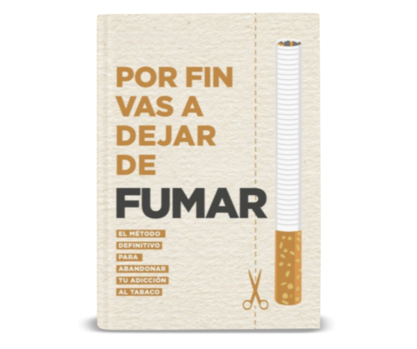 DEJA DE FUMAR: EL MÉTODO DEFINITIVO PARA ABANDONAR TU ADICCIÓN AL TABACO